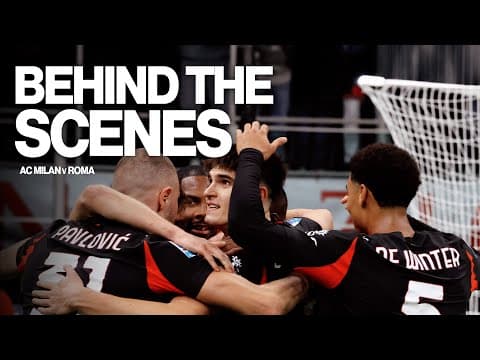 Milan-Roma | Behind the scenes: immagini inedite