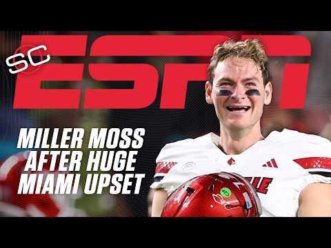 Louisville QB Miller Moss is COOL, CALM & COLLECTED after upsetting No. 2 Miami 😮‍💨 | SportsCenter