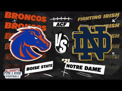 CFP still in reach? 👀 Boise State vs. Notre Dame PREVIEW | Always College Football