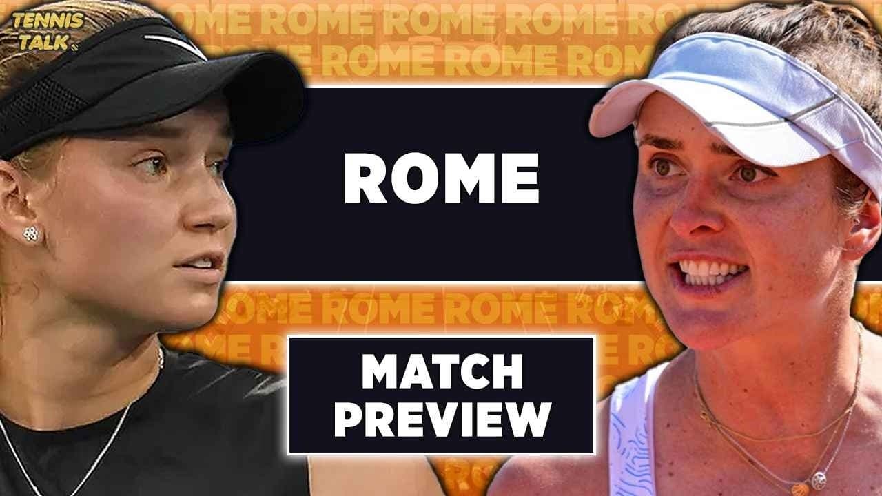 Rybakina vs Svitolina | WTA Rome 2026 QF | Tennis Talk Preview