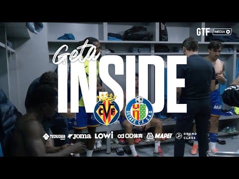 #GetaInside Villarreal CF - Getafe CF