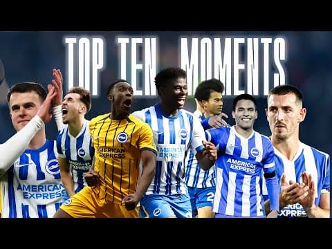 Brighton's TOP TEN Moments Of 2025 | Mitoma Magic, Gomez Goals, Brilliant Baleba And More!