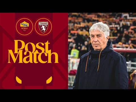 GIAN PIERO GASPERINI | INTERVISTA POST ROMA-TORINO