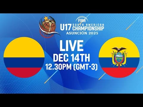 LIVE - Colombia v Ecuador | FIBA U17 South American Championship 2025 | Classification 7-8