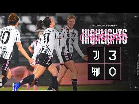 Juventus Women 3-0 Parma | HIGHLIGHTS Serie A Women