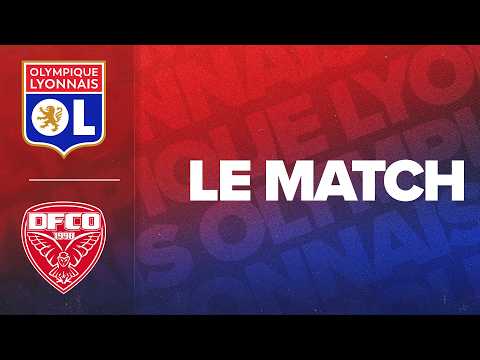 U19 J19 | LE MATCH : OL - DIJON FCO