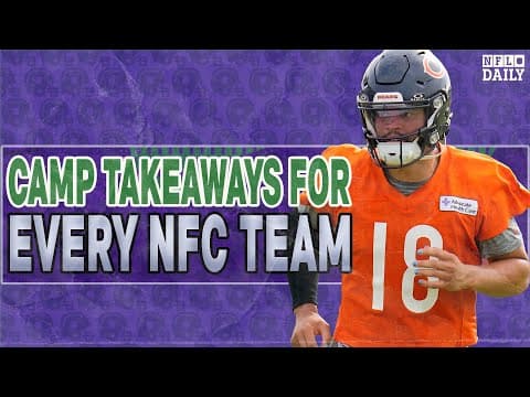 NFL Training Camp Takeaways for EVERY NFC Team