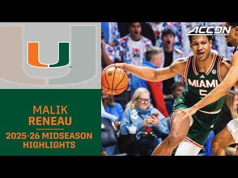 Miami F Malik Reneau Midseason Highlights | 2025-26 ACC Men's Basketball