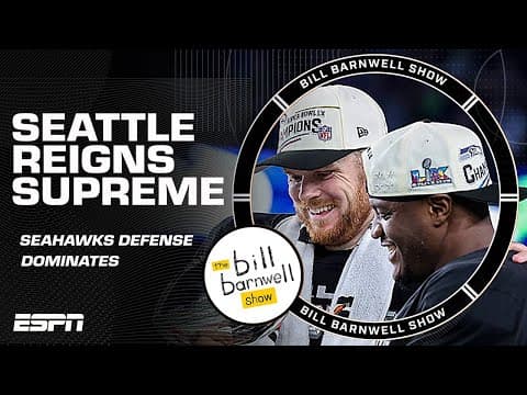 Seattle Reigns Supreme. Was this an All-Time Defense? | The Bill Barnwell Show