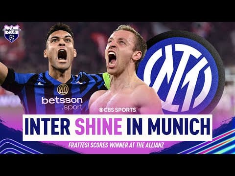 Inter SHOCK Bayern, Frattesi dedicates game winner to grandma 🥹 | Lautaro Magic Goal |Champions Club