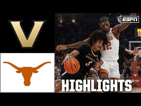 UNDEFEATED NO MORE 🚨 Vanderbilt Commodores vs. Texas Longhorns | Full Game Highlights | ESPN CBB