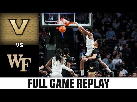 Vanderbilt Commodores vs. Wake Forest Demon Deacons Full Match Replay | 2025 ACC Men's Basketball