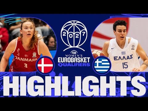 Denmark 🇩🇰 v Greece 🇬🇷 | Full Game Highlights | FIBA Women's EuroBasket 2027 Qualifiers