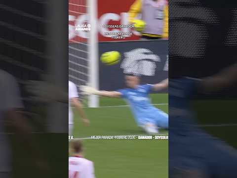 La mejor parada de febrero tiene nombre: Odysseas🧤🔥🏆#laligaawards #saveofthemonth