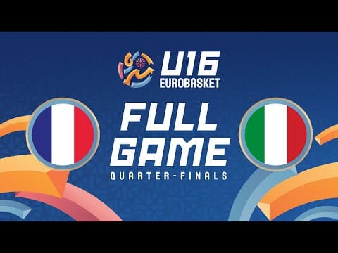 LIVE - France v Italy | FIBA U16 EuroBasket 2025 | Quarter-Finals
