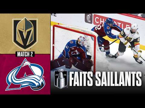 Golden Knights vs Avalanche | Finale de l'Association de l'Ouest, match no 2 | Faits saillants