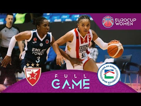 LIVE - KKZ Crvena Zvezda v Emlak Konut SK | EuroCup Women 2025-26 | Regular Season