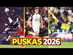 Puskas Award 2026 • 20 Possible Contenders [So Far]