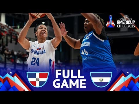 Dominican Republic v El Salvador | Full Basketball Game | FIBA Women's AmeriCup 2025