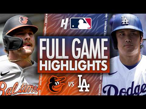 Baltimore Orioles vs Los Angeles Dodgers - FULL GAME HIGHLIGHTS 🔥 June 21, 2026 MLB Season