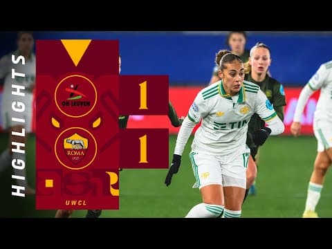 OH LEUVEN 1-1 ROMA | WOMEN’S CHAMPIONS LEAGUE HIGHLIGHTS 2025-26