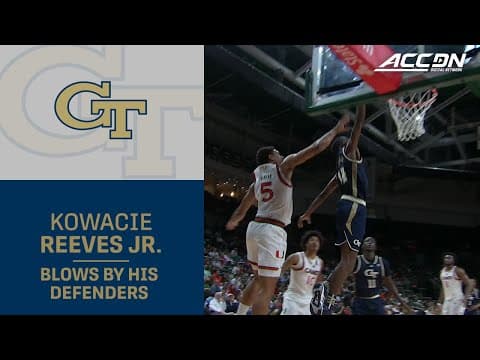 Georgia Tech's Kowacie Reeves Jr. Blows By His Defenders And Gets The Rim