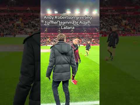 Andy Robertson reunited with Adam Lallana ❤️🤝