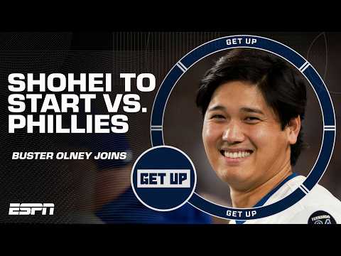 Shohei Ohtani to PITCH GAME 1 vs. Phillies 🚨 Buster Olney compares him to MICHAEL JORDAN 🤯 | Get Up