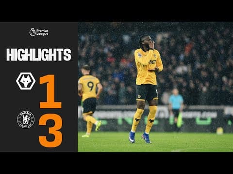 Defeat to Chelsea at Molineux | Wolves 1-3 Chelsea | Match Highlights