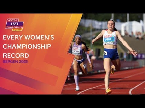Every Women’s Championship Record | Bergen 2025 European Athletics U23 Championships
