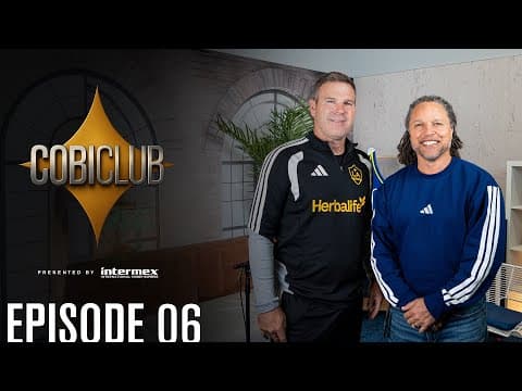 Greg Vanney on 2026 LA Galaxy season, USMNT at World Cup, & More | Cobi Club Ep. 6