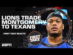DETROIT IS MAKING MOVES 🚨 First Take crew reacts to the Lions trading David Montgomery to the Texans