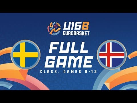 LIVE - Sweden v Iceland | FIBA U16 EuroBasket Division B 2025 | Class. Games 9-12