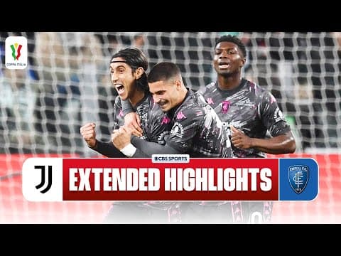 Juventus vs. Empoli: Extended Highlights | Coppa Italia | CBS Sports Golazo