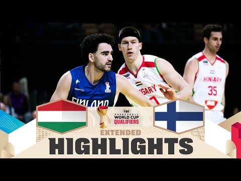 Hungary 🇭🇺 v Finland 🇫🇮 | Extended Highlights | FIBA Basketball World Cup 2027 European Qualifiers