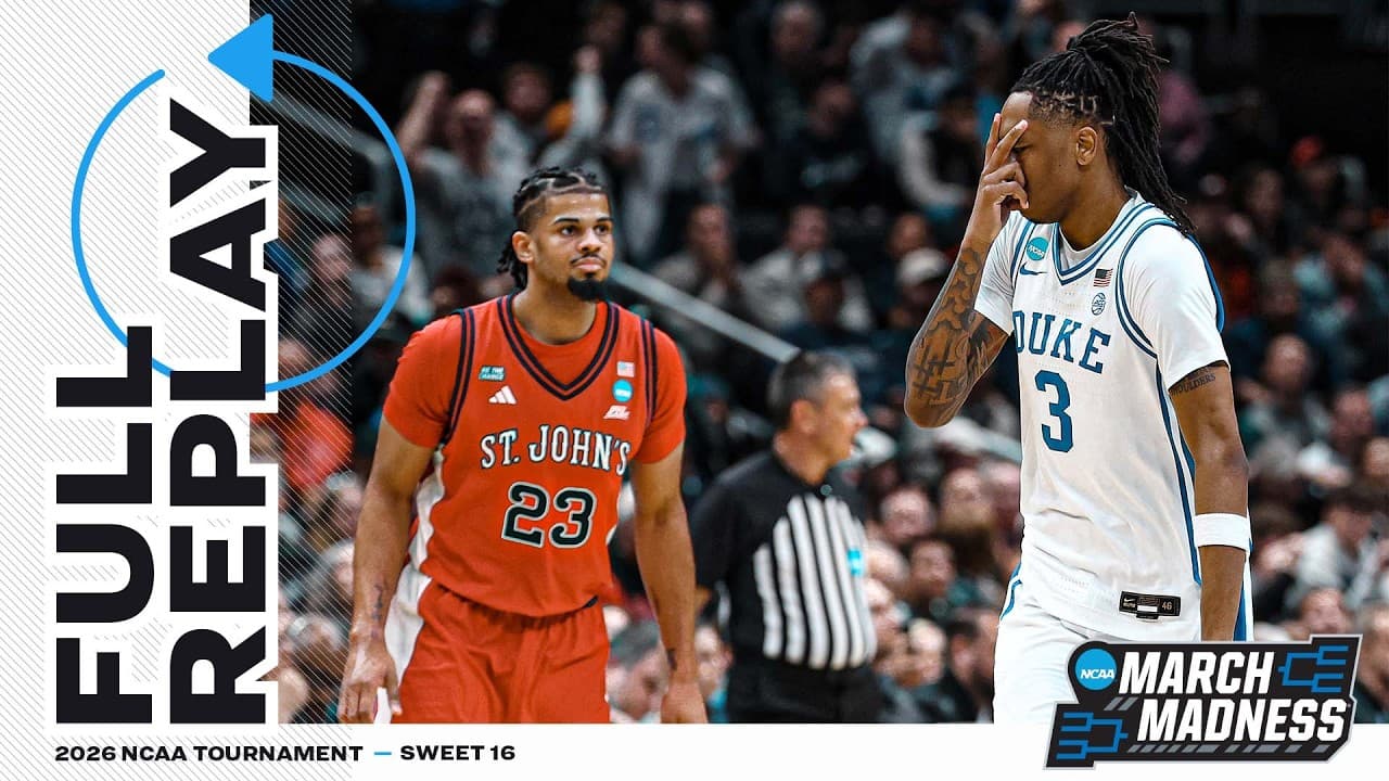 Duke vs. St. John’s: 2026 NCAA men's Sweet 16 | FULL REPLAY