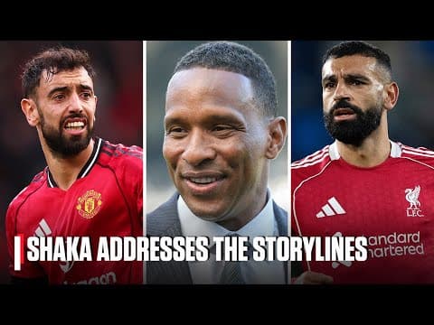 Liverpool vs. Manchester United takes CENTER STAGE + Shaka’s TOP 3 talking points | ESPN FC