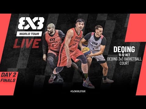 LIVE 🔴 FIBA #3x3WorldTour Deqing 2025 | Finals | #3x3Basketball