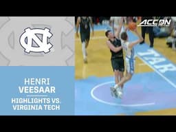 North Carolina's Henri Veesaar Highlights vs. Virginia Tech