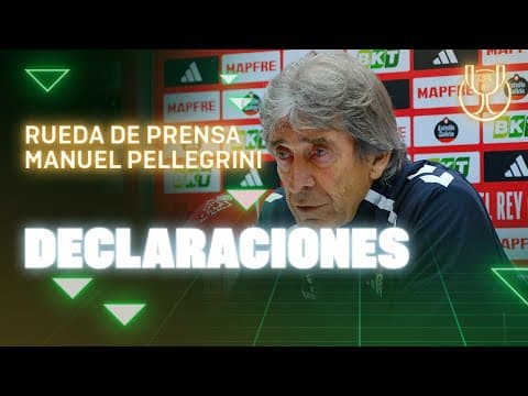 Rueda de prensa de Manuel Pellegrini tras el #RealMurciaRealBetis 🗣🎙 | Real BETIS Balompié