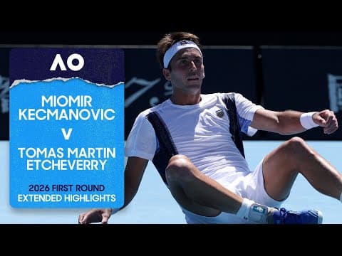 Miomir Kecmanovic v Tomas Martin Etcheverry Extended Highlights | Australian Open 2026 First Round