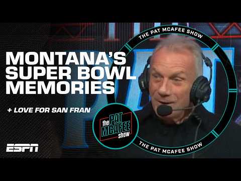Joe Montana's Super Bowl memories and love for San Francisco 🌉 | The Pat McAfee Show