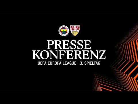 RE-LIVE: Pressekonferenz Fenerbahçe Istanbul - VfB Stuttgart | UEFA Europa League