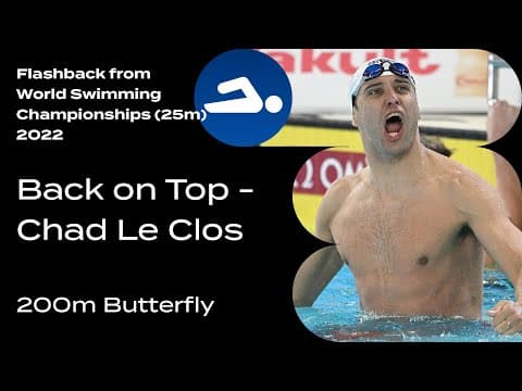 Chad Le Clos' Epic Return 🇿🇦 | Men's 200m Butterfly World Champs 2022 🏊‍♂️
