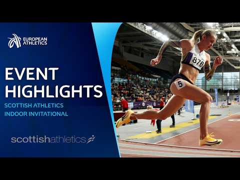 Hodgkinson & Hunter Bell Earn PBs! 💨 Scottish Athletics Indoor Invitational Highlights 🏴󠁧󠁢󠁳󠁣󠁴󠁿