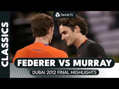 Roger Federer vs Andy Murray For The Title 🏆 | Dubai 2012 Final Highlights