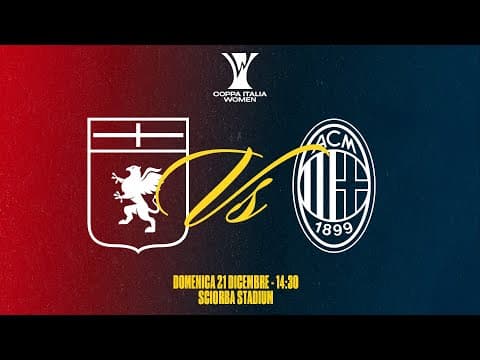🔴 LIVE | GENOA - MILAN I COPPA ITALIA FEMMINILE ⚽️