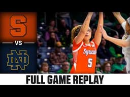 Syracuse vs. Notre Dame Full Game Replay | 2025-26 ACC Women's Basketball
