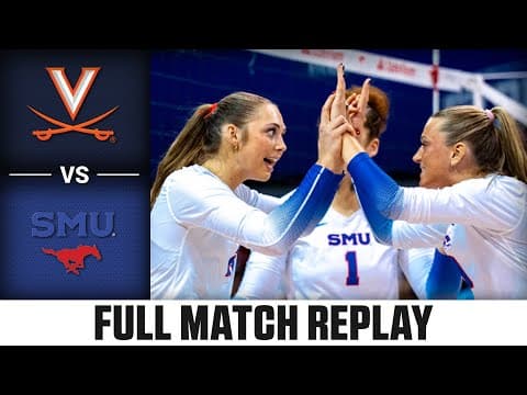 Virginia vs. SMU Full Match Replay | 2025 ACC Volleyball