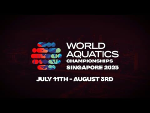World Aquatics Championships Singapore 2025 | Full Schedule & Highlights